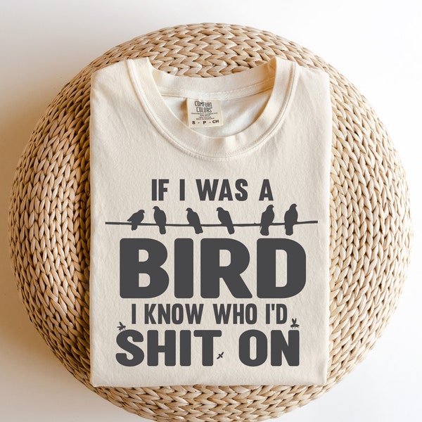 If i was a bird i know who i’d shit on svg, funny bird quotes, gift for bird lovers, funny bird shirt, digital designs in 7 different format