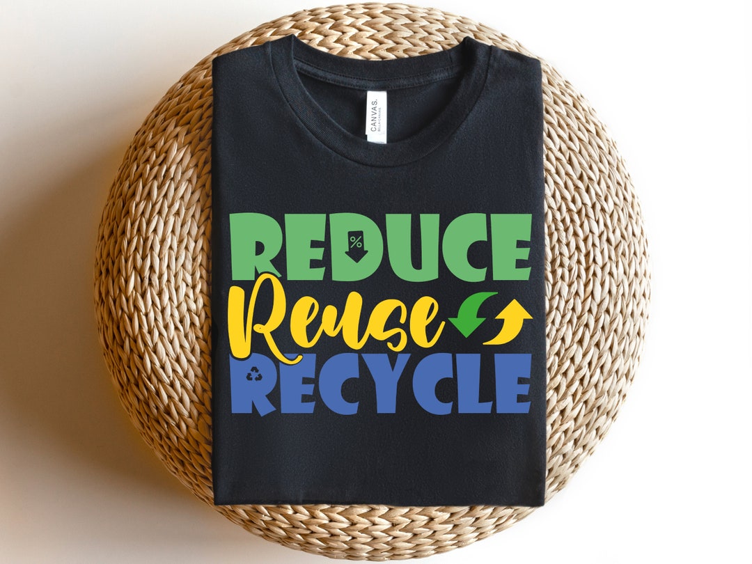 Reduce Reuse Recycle Svg, Earth Day Printable, Sublimation Design ...