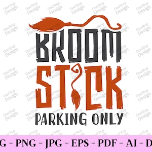 Bezemsteel parkeren alleen heks Halloween SVG, Halloween shirt SVG, grappige Halloween SVG, heks bezemsteel SVG, digitaal ontwerp in 7 formaten