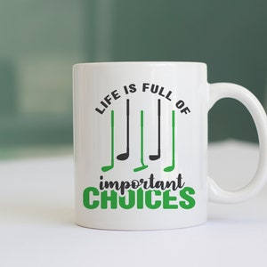 La vita è piena di scelte importanti in formato SVG, regalo per gli amanti del golf, regali di golf per uomini, mazze da golf in formato SVG, golf in formato SVG divertente, design digitale in 7 formati