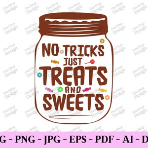 Keine Tricks nur Leckereien und Süßigkeiten, Süßes oder Saures svg, Kinder Halloween svg, Halloween süßigkeiten svg, Halloween png, digitales Design in 7 Formaten
