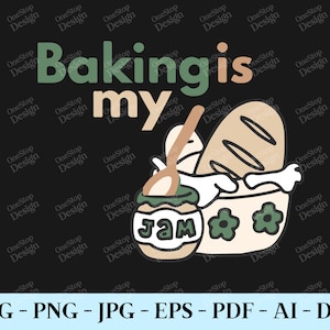 Baking is my jam svg, kitchen quotes svg, apron svg, baked with love svg, kitchen utensil svg, baking clipart, digital design in 7 formats