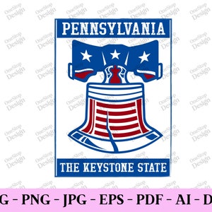 Pennsylvania the keystone state, pennsylvania shirt svg, home state svg, patriotic svg, 4th of july shirt, digital design in 7 formats