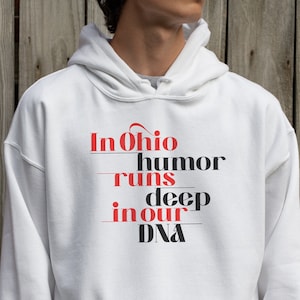 In ohio humor runs deep in our dna, ohio state svg, patriotic svg, american states svg, independence day svg, digital design in 7 formats