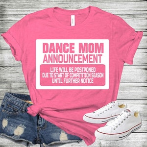 Dance Mom/Cheer Mom Announcement/Girl Mom Shirt/Competition Shirt/Cheer mom shirt/Cheer Mom Gift/Dance Mom Shirt/Dance Mom Gift