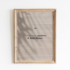 Wählen Sie, um positiv zu sein Inspirierendes Zitat Wandkunst | Minimal Motivation Poster | Digitaldruck, modernes druckbares Zitat