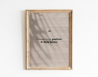 Inspirujący cytat na wydruku: Wybierz pozytywne nastawienie, minimalistyczna sztuka (wydruk cyfrowy)