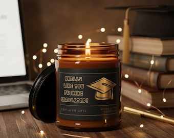 Smells Like You F*cking Graduated Candle | Amber Jar Soy Candle | Graduation Gift | College  or High School Graduation