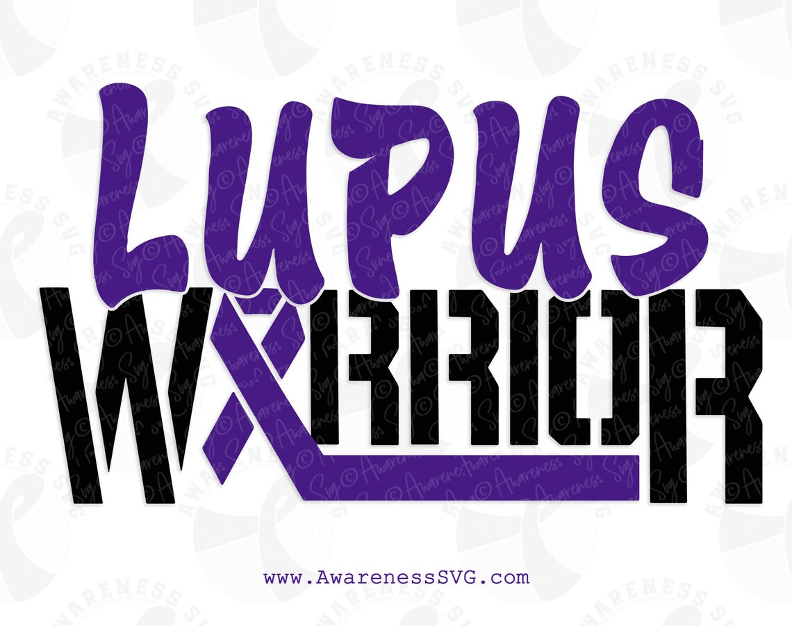 Lupus Warrior Svg Lupus Svg Lupus Awareness Svg Lupus | Etsy