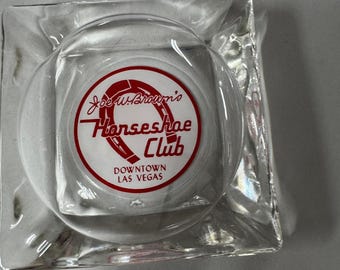 Vintage Joe W Browns Horseshoe Club Downtown Las Vegas Glass Ashtray Clear Red