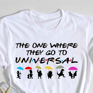 The One Where They Go To Universal Friends Shirt, Universal Family Vacation Matching Shirts. First Universal Trip. Best Trip Ever. DT04 image 1