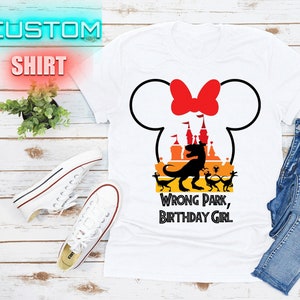 Wrong Park Shirt, Tyrannosaurus T-Shirt, Disneyland Theme Park Shirt, Disney Dinosaur Shirt, Jurassic Park Shirt, Wrong park T-shirt. DT220