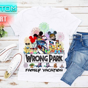 Wrong Park Tyrannosaurus Disney T-shirt, Disney All Parks Hopping T-Shirt, Disney Theme Park Dinosaur T-rex Jurasic Park. DT248