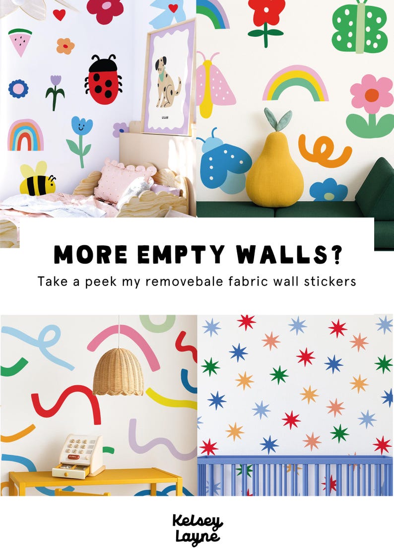 May include: Colorful wall stickers featuring various designs, including flowers, rainbows, butterflies, and stars. The image also shows a framed dog illustration, a yellow pear-shaped pillow, and the text "MORE EMPTY WALLS?" and "Kelsey Layne".