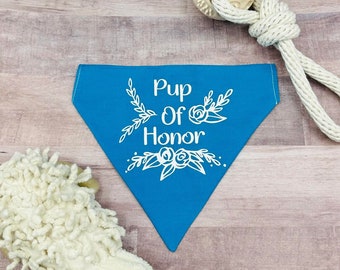 Pup Of Honor Dog Bandana, Wedding Dog Bandana, Over the Collar Dog Bandana, Slip On Dog Bandana, Dog Bandana, Wedding Dog Bandana