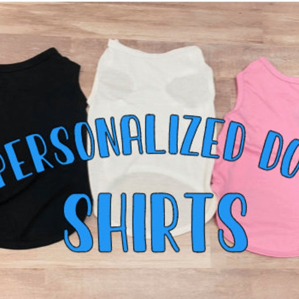 Personalisierte Hundeshirts, Benutzerdefinierte Hundeshirts, Ihr Text hier Hundeshirts, Hundebekleidung, Welpen-Shirts