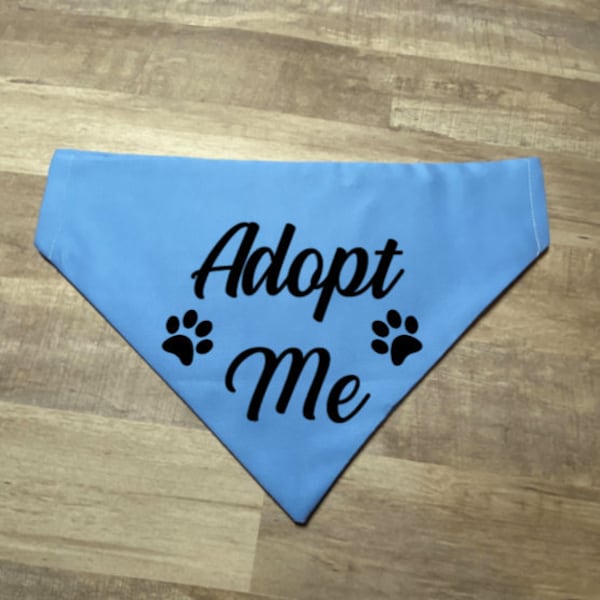 Adopt Me Dog Bandana, Dog Bandana, Over the Collar Dog Bandana, Slip On Dog Bandana, Adopt Me, Pet Bandana