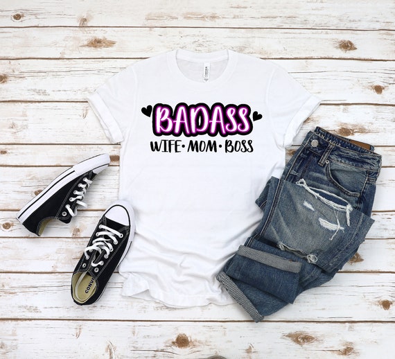 Wife Mom Boss, Wifey Shirt, Lady T-Shirt Tee Wife Mom Boss, Wifey Shirt, Lady T-Shirt Tee