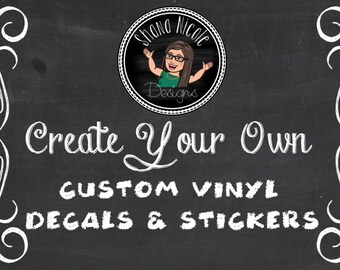 Custom Vinyl Decals
