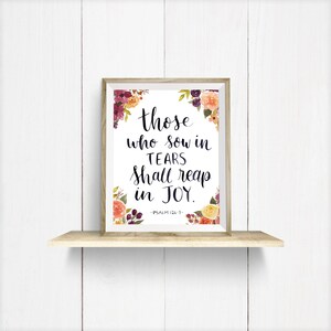 Those Who Sow In Tears Watercolor Print Infertility Art NIAW Psalm 126 Miscarriage Sign Infertility Gift Miscarriage Prints Wall Art