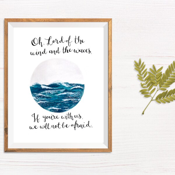 Josh Garrels lyrics, Oh Lord of the Wind and the Waves, Anchor For My Soul, Nautical watercolor, Ocean waves, Christian wall decor