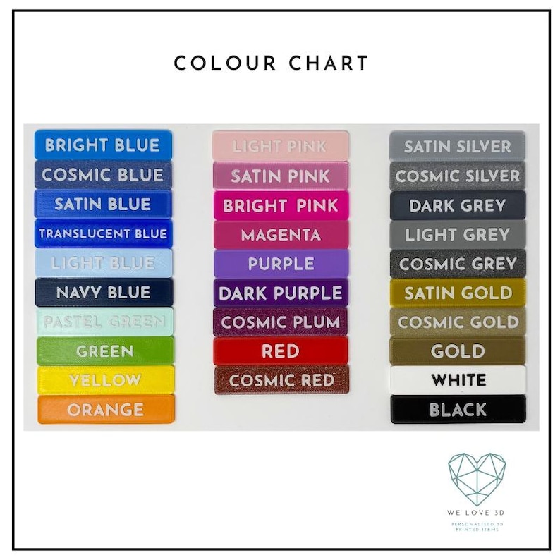 May include: Color chart showing 18 different colors of acrylic plastic. The colors are arranged in three columns: blue, pink, and silver. The colors include bright blue, cosmic blue, satin blue, translucent blue, light blue, navy blue, pastel green, green, yellow, orange, light pink, satin pink, bright pink, magenta, purple, dark purple, cosmic plum, red, cosmic red, satin silver, cosmic silver, dark grey, light grey, cosmic grey, satin gold, cosmic gold, gold, white, and black.
