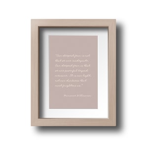 Our Deepest Fear is that we are Powerful Beyond Measure- Marianne Williamson Quote Print | Beautiful Inspirational Quote |Gift for Woman|Art