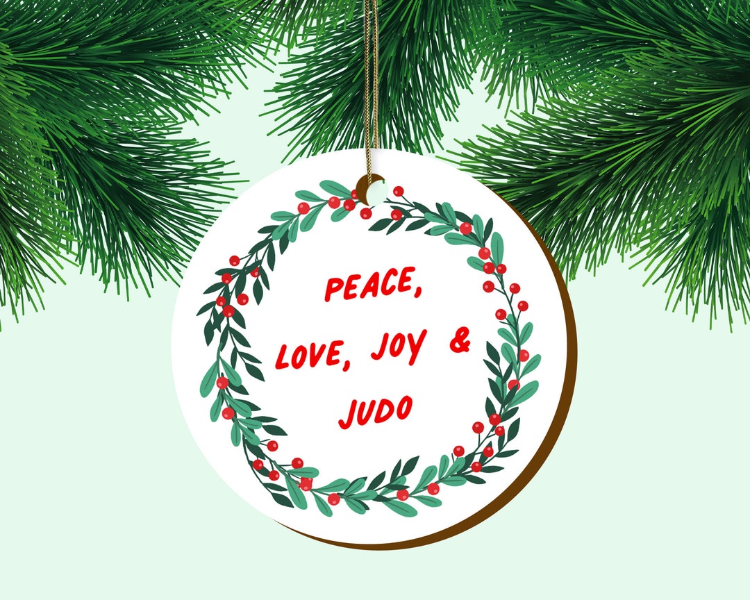 Peace, Love, Joy and Judo Christmas Wreathe Ornament Gifts for Judo