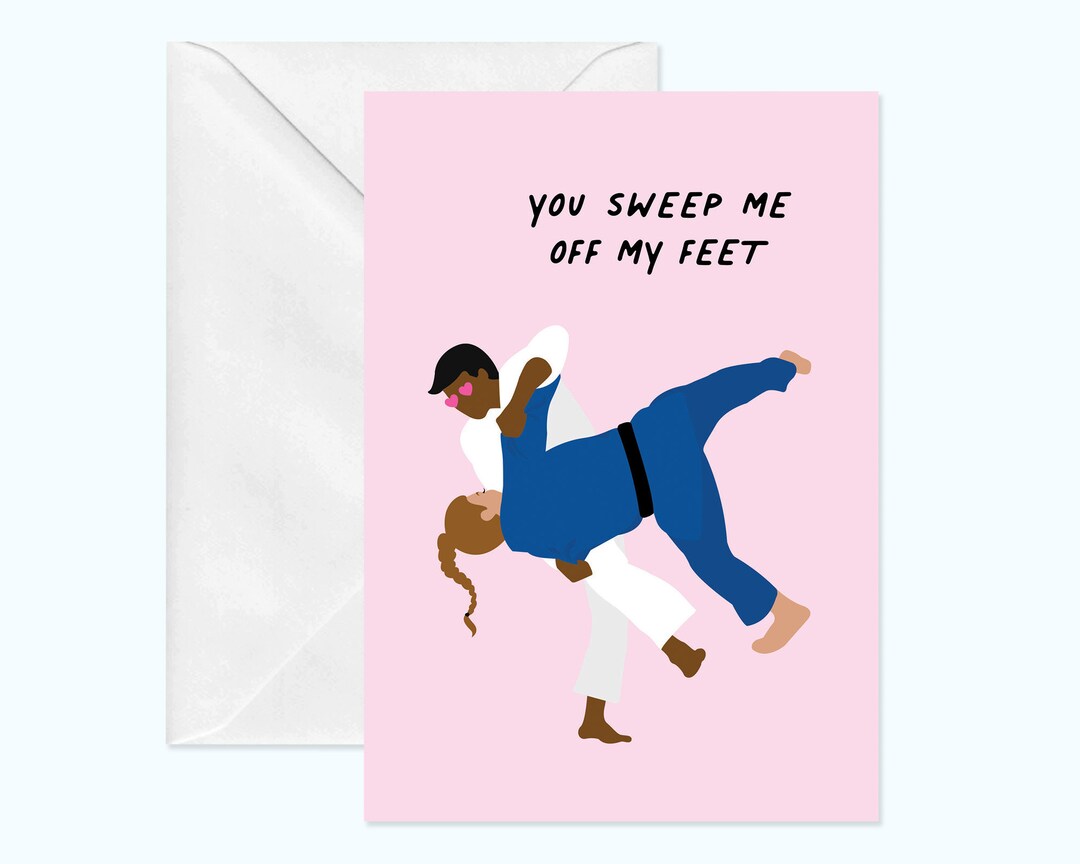 You Sweep Me off My Feet Greeting Card Martial Arts, Jiu Jitsu, Judo