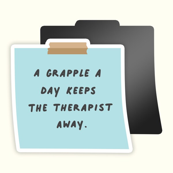 un grappin par jour éloigne le thérapeute Sticker OU aimant de motivation | Sticker pour voiture, ordinateur portable, bouteille d'eau | Jiu Jitsu, lutte, grappling