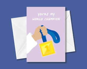 You're My World Champion Valentine Greeting Card | Jiu Jitsu, BJJ,