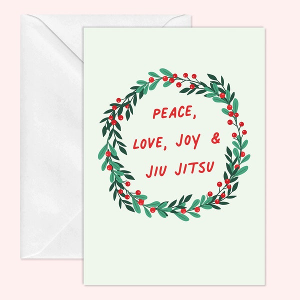 Peace, Love, Joy & Jiu Jitsu Christmas Card | For Jiu Jitsu, BJJ, MMA