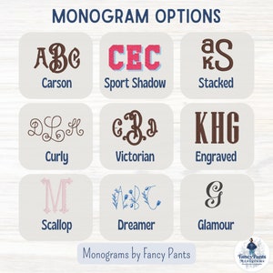 May include: Nine different monogram styles are shown with examples of each style. The styles are Carson, Sport Shadow, Stacked, Curly, Victorian, Engraved, Scallop, Dreamer, and Glamour.