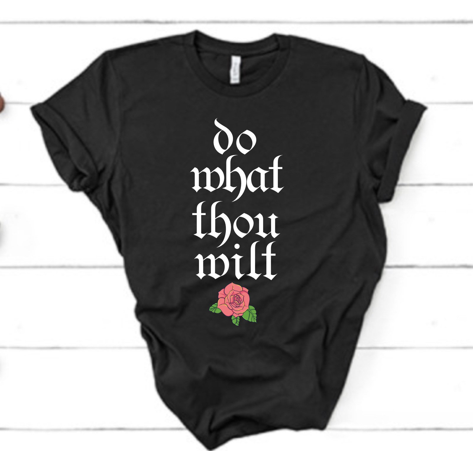 do what thou wilt t shirt