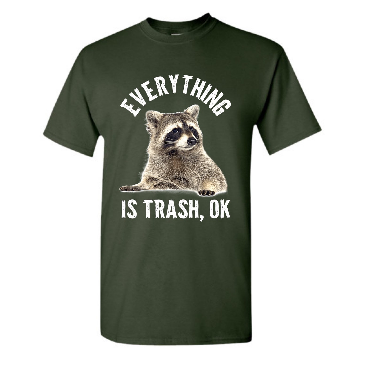 Everything is Trash Ok Raccoon Graphic Tee Funny Unisex - Etsy