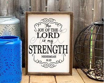 The Joy Of The Lord Is My Strength SVG, Nehemiah, NehemiahSVG, Cut File, Design File, Commercial Use friendly