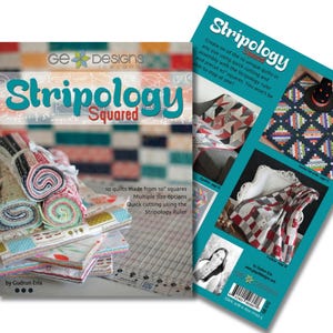 May include: Two books titled "Stripology Squared" and "Stripology" are displayed. The front cover of the first book shows rolled fabric bundles and the text "10 quilts made from 10" squares". The second book's cover is teal and features quilt images.