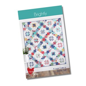 Brightly Quilt Pattern by Cluck Cluck Sew - CCS #193