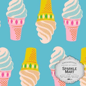 May include: A light blue fabric featuring a repeating pattern of ice cream cones in two styles. One style has a pink cone with a teal swirl, the other has a yellow cone with a cream swirl. A white label reads SEWENDIPITOUS GALLERY OF FABRIC SPARKLE MART.