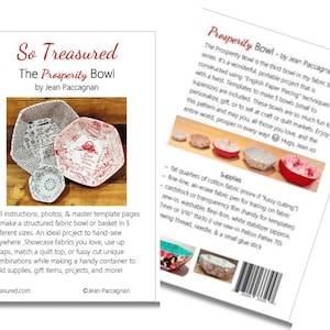 May include: A product image featuring a pattern for making fabric bowls. The bowls are in various sizes and feature different fabric patterns. The text on the image reads "So Treasured" and "The Prosperity Bowl".