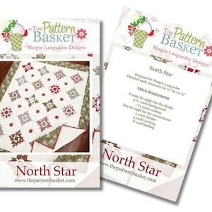 May include: A quilt pattern for a North Star quilt. The pattern includes instructions for fabric requirements, including fat eights, background fabric, cornerstones, sashing, border, backing, and binding. The finished quilt measures 60 inches by 72 inches.