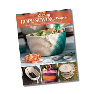 May include: A book cover titled "Zigzag Rope Sewing Projects" featuring a woven rope basket with a teal ombre effect. The book showcases 16 home accessories made with a simple stitch. Additional images show rope crafts like a tote bag and coasters.