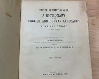 Vintage English German Dictionary by Flugel, Schmidt, Tanger