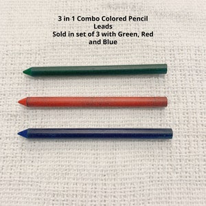 May include: A set of three 3 in 1 Combo Colored Pencil Leads in green, red, and blue. The text 3 in 1 Combo Colored Pencil Leads Sold in set of 3 with Green, Red and Blue is printed above the three cylindrical pencil leads arranged horizontally.
