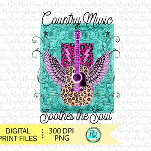 La musique country apaise l'âme png, téléchargement de motifs par sublimation, musique country png, png western, téléchargement numérique, motifs de t-shirt,
