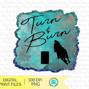 Turn and Burn barrel racing png, rodeo-sublimatieontwerpen, barrel racing-ontwerp, rodeoshirt, western sublimatieontwerpen, cowgirl png