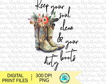 cowgirl boots png, boots sublimation designs downloads, digital download, sublimation graphics, boots with flowers png, cowgirl saying png