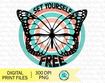 Set yourself Free png, Retro sublimation designs, Butterfly rainbow Png, shirt design, Retro rainbow Png, sublimation Png, Butterfly Png