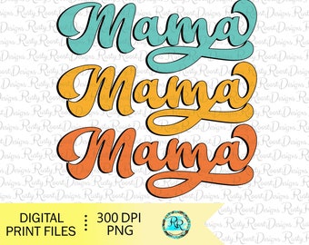Mama PNG, Mama sublimation designs downloads, sublimation graphics, retro Mama PNG, mom sublimation, digital downloads, shirt design