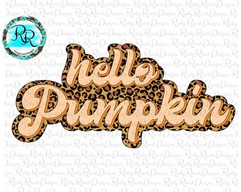Hello Pumpkin png, fall sublimation designs downloads, digital download, sublimation graphics, leopard pumpkin, retro fall png, printable